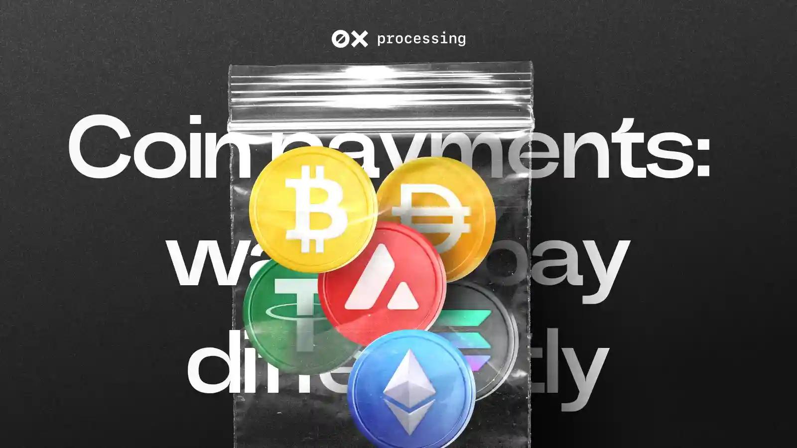 Coin Payments: How to Accept Cryptocurrency Payments