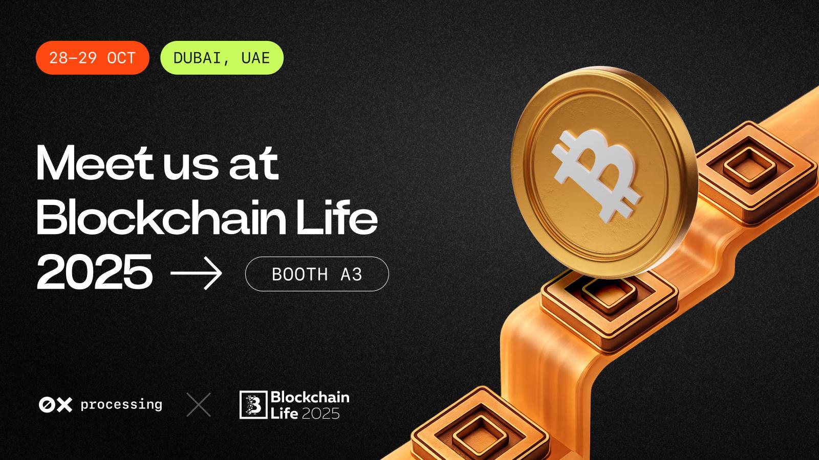 0xProcessing Showcasing Innovation at Blockchain Life 2025 in Dubai